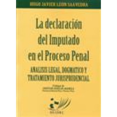 DECLARACIÓN DEL IMPUTADO EN EL PROCESO PENAL